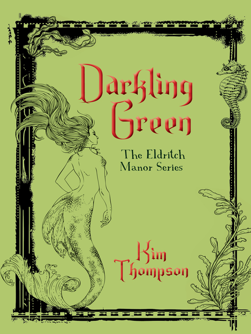 Title details for Darkling Green by Kim Thompson - Available